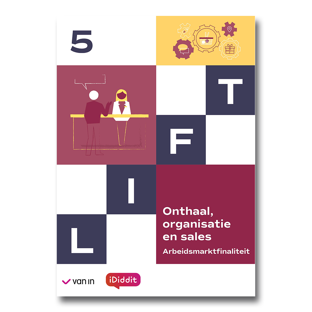 Lift 5 A - Onthaal, organisatie en sales - leerwerkboek (editie 2026)