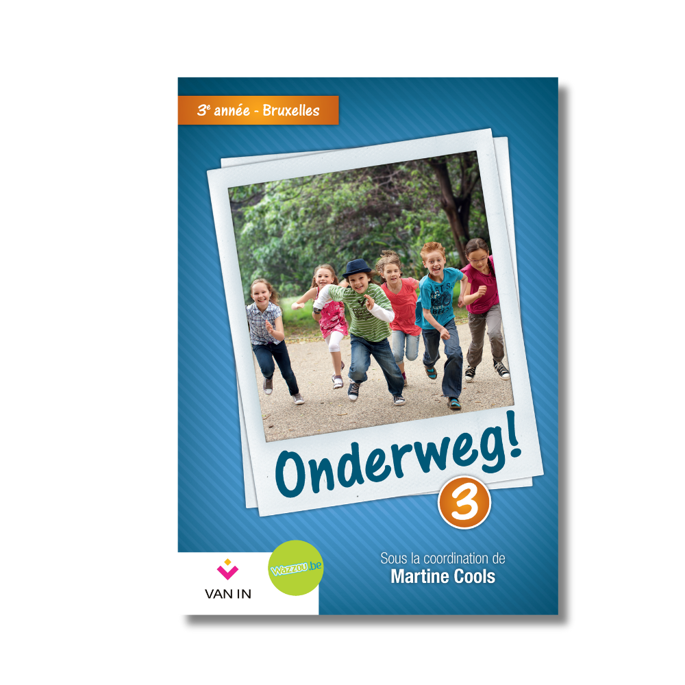 Onderweg ! 3 Livre-cahier Bruxelles (n.e.)