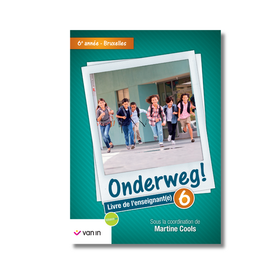 Onderweg ! 6 Livre de l'enseignant Bruxelles