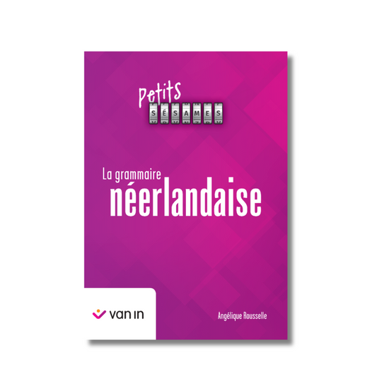 Petits Sésames - La grammaire néerlandaise (ed.2024)