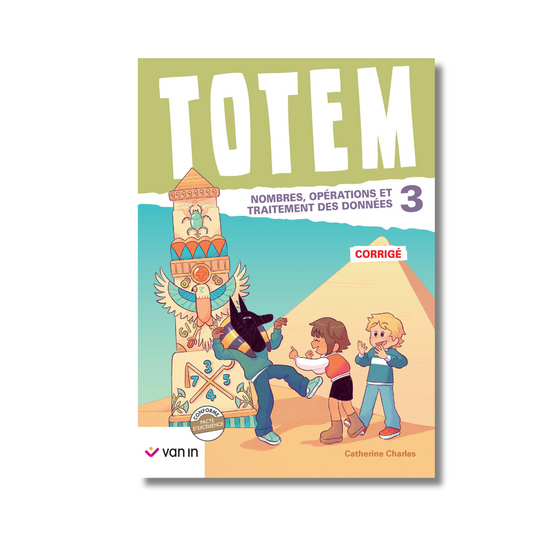 Totem mathématique 3 corrigé (pacte) - Numération et Traitement des données
