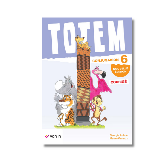 Totem conjugaison 6 - corrigé (nouvelle édition)