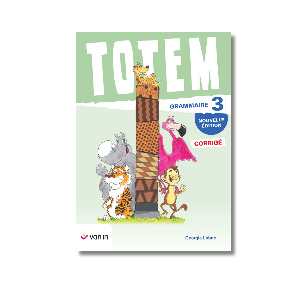 Totem grammaire 3 - corrigé (nouvelle édition)
