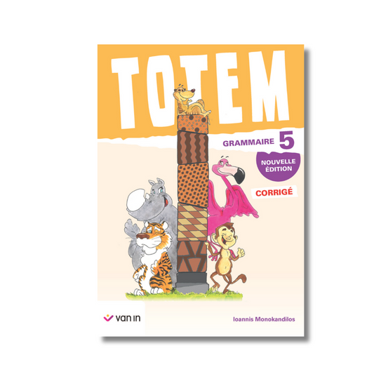 Totem grammaire 5 - corrigé (nouvelle édition)