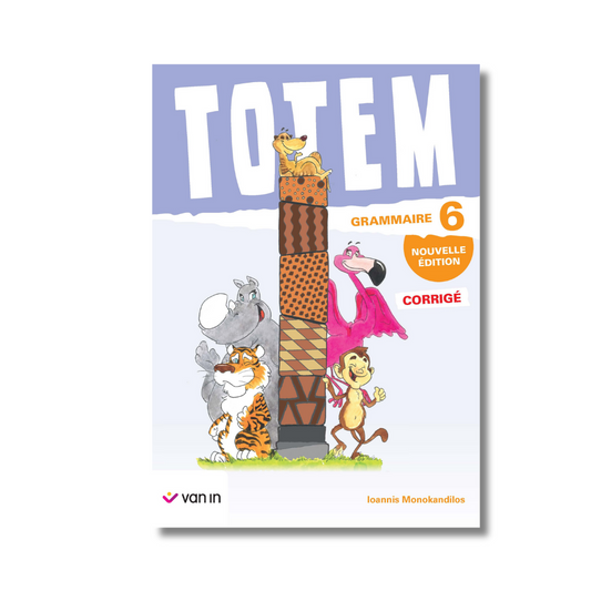 Totem grammaire 6 - corrigé (nouvelle édition)