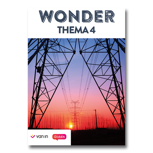 WONDER - thema 4 Onder spanning!