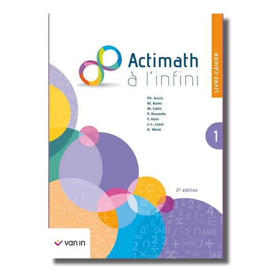 Actimath à l’infini 1 - livre-cahier (2e édition)