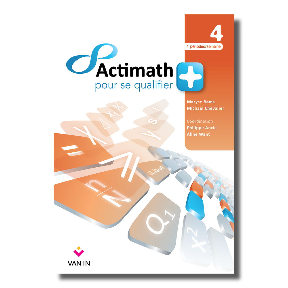 Actimath pour se qualifier + 4 - 4 périodes/semaine livre-cahier