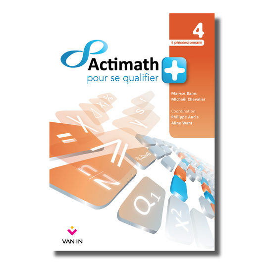 Actimath pour se qualifier + 4 - 4 périodes/semaine livre-cahier