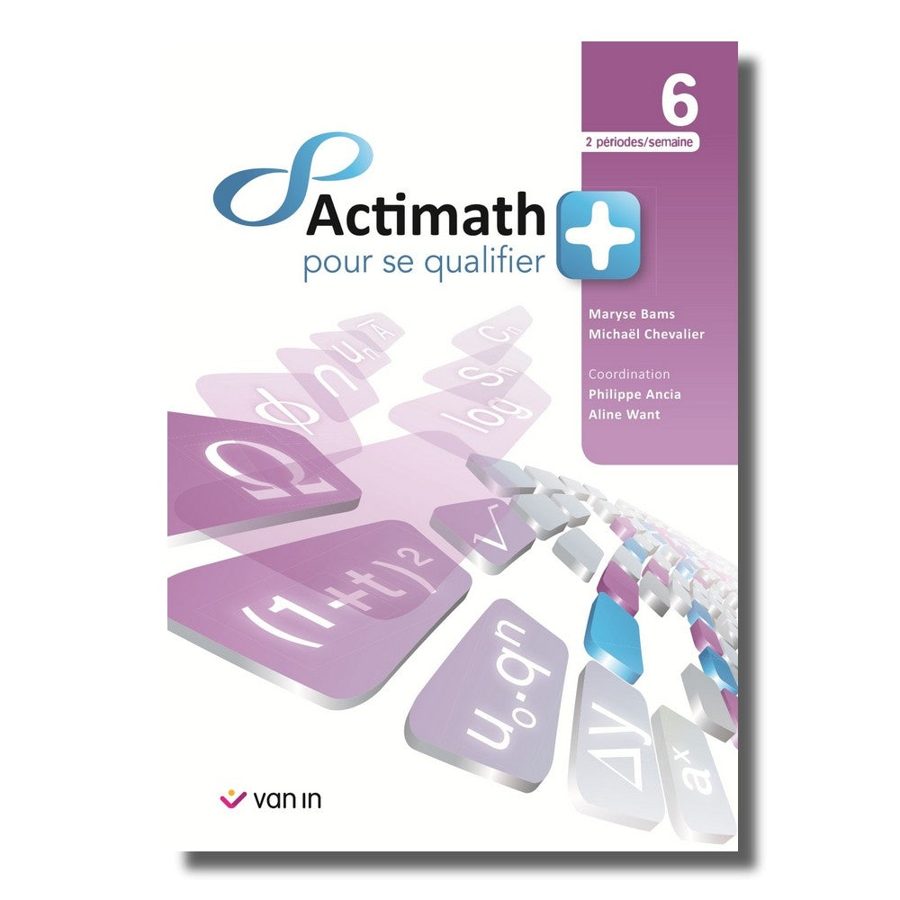 Actimath pour se qualifier + 6 - 2 p./sem. livre cahier