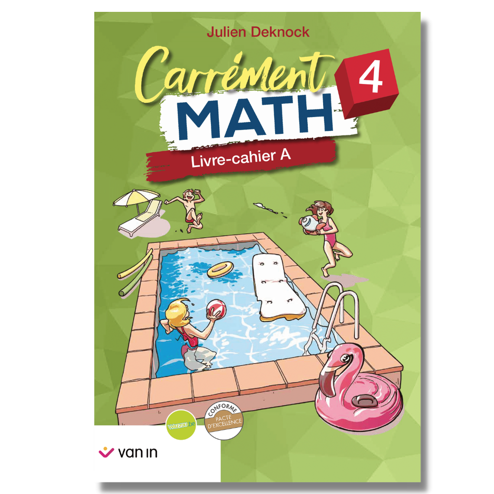 Carrément Math 4 - cahier A (pacte)