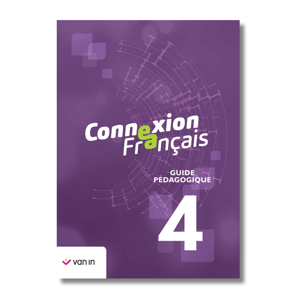 Connexion Français 4 - guide pédagogique