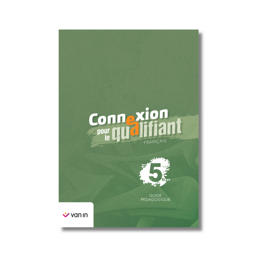 Connexion pour le qualifiant 5 - guide pédagogique