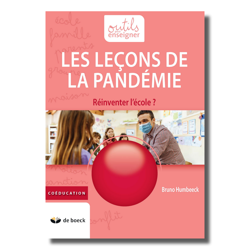 Outils pour enseigner - Les leçons de la pandémie réinventer l'école?