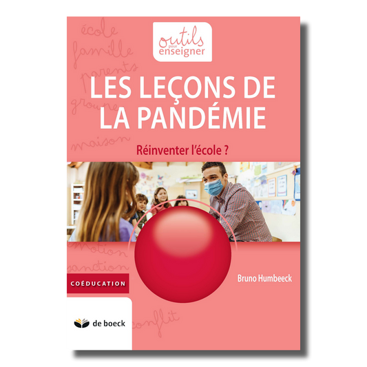 Outils pour enseigner - Les leçons de la pandémie réinventer l'école?