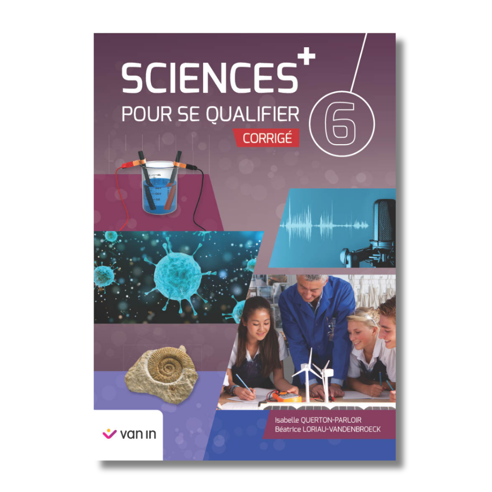 Sciences pour se qualifier + 6 - corrigé 2022