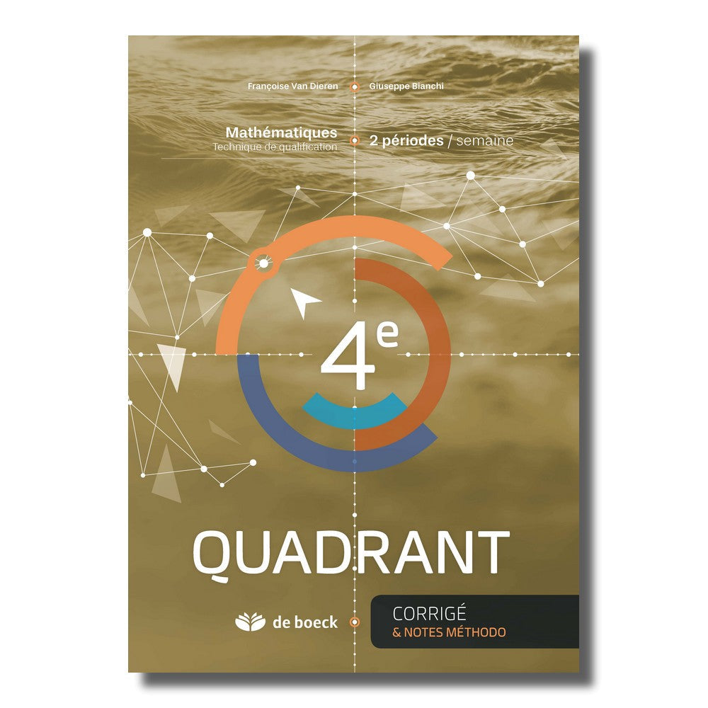 4e Quadrant (2 pér./sem.) - Corrigé