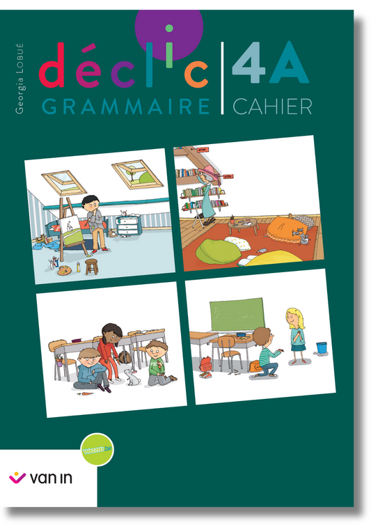 Déclic grammaire NE 4 A - cahier