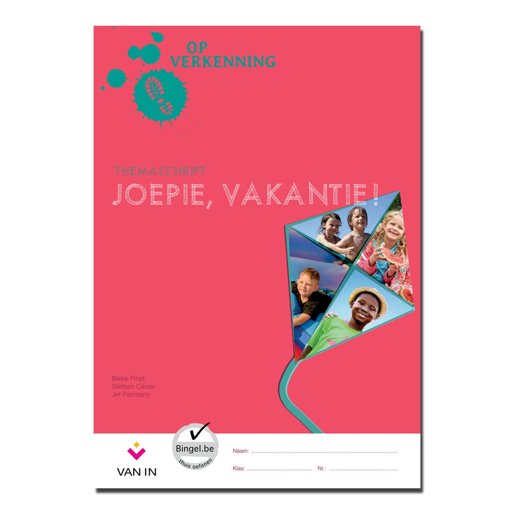 Op verkenning 1 - joepie vakantie ! - themaschrift