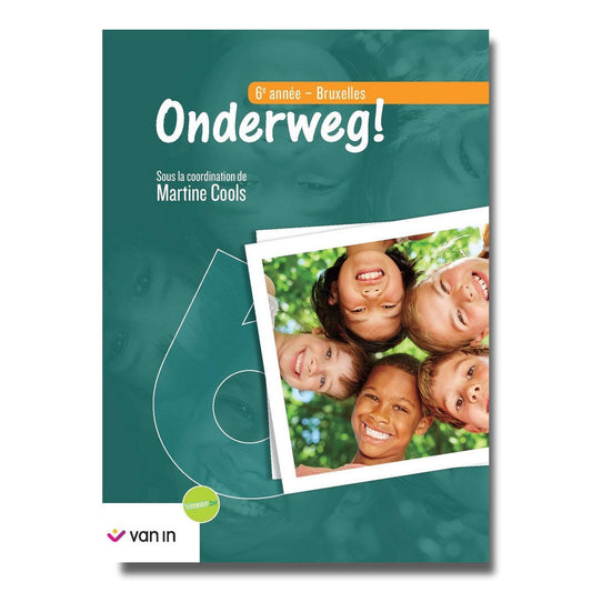 Onderweg ! 6 Livre-cahier Bruxelles (ne)