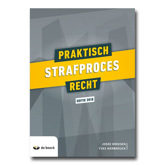 Praktisch strafprocesrecht 2018