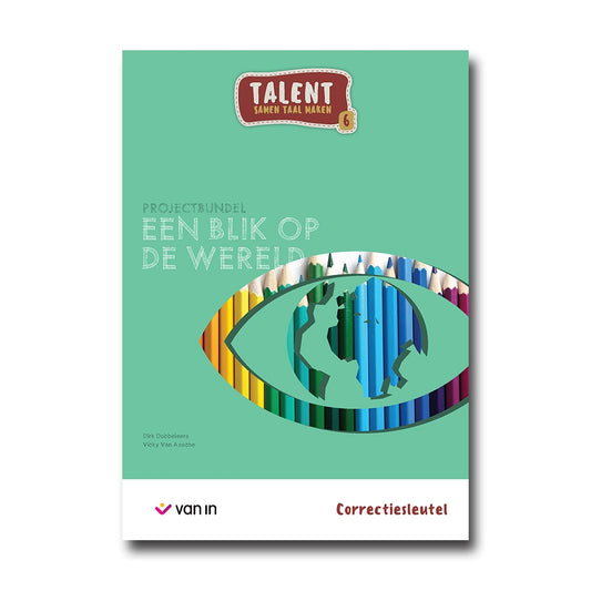 Talent 6 - projectbundel 1 - Een blik op de wereld