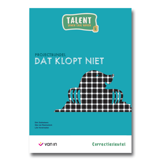 Talent 4 - projectbundel 3 - Dat klopt niet! - correctiesleutel